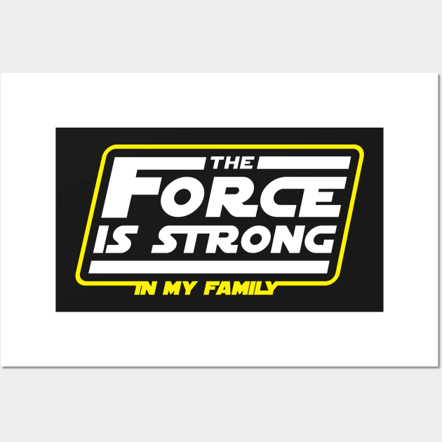 Strong In My Family Wall Art by Mouthpiece Studios